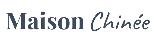 Maison Chinée